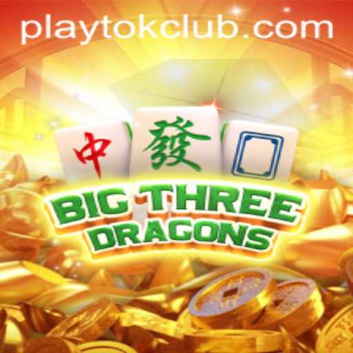 Discover the Magic of BigThreeDragons and the Rise of PlayTok