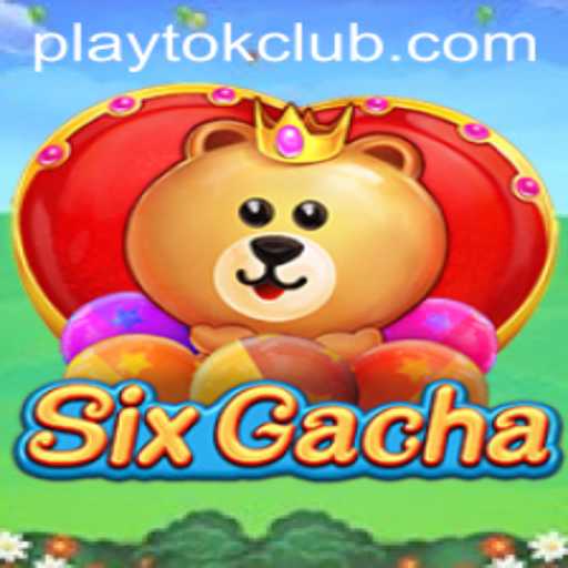 Explore the Thrills of SixGacha: A New Dimension in Mobile Gaming