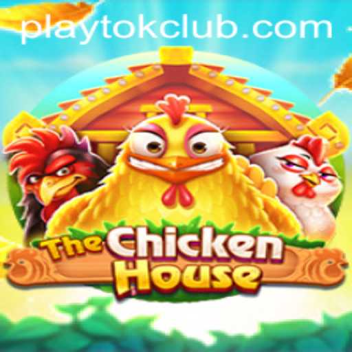 Discover the Exciting World of TheChickenHouse and PlayTok Connection